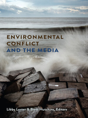 cover image of Environmental Conflict and the Media